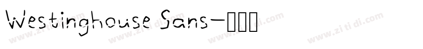 Westinghouse Sans字体转换